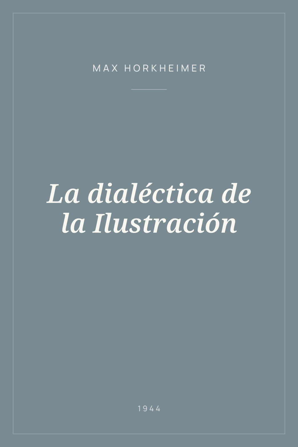 Portada de La dialéctica de la Ilustración