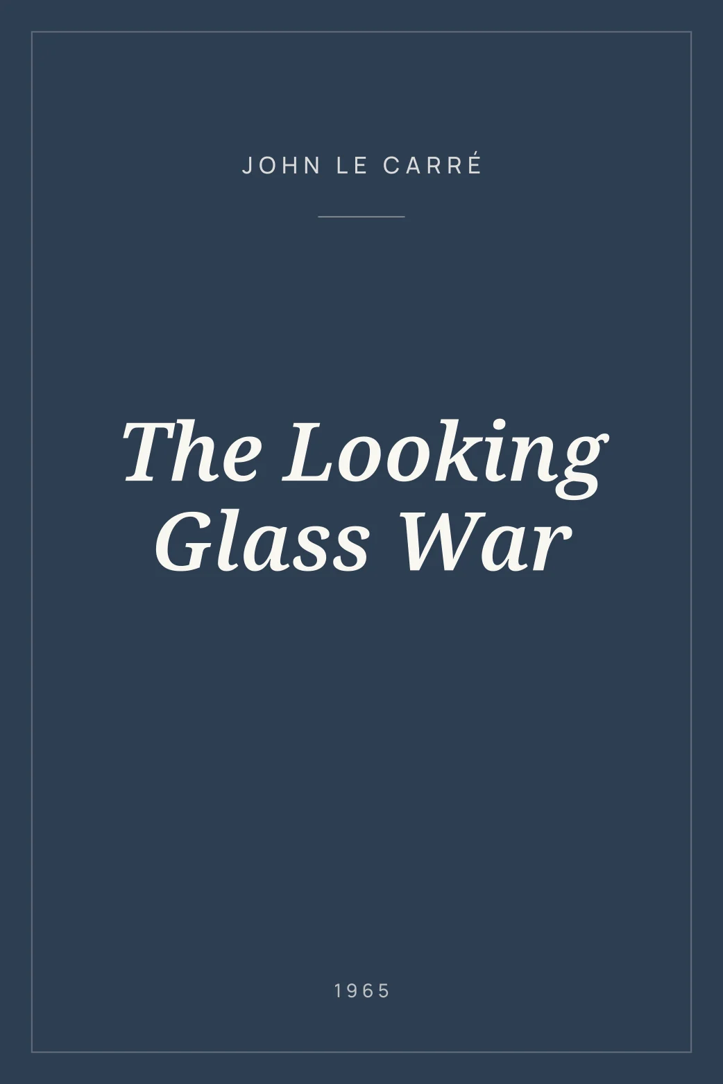 Portada de The Looking Glass War