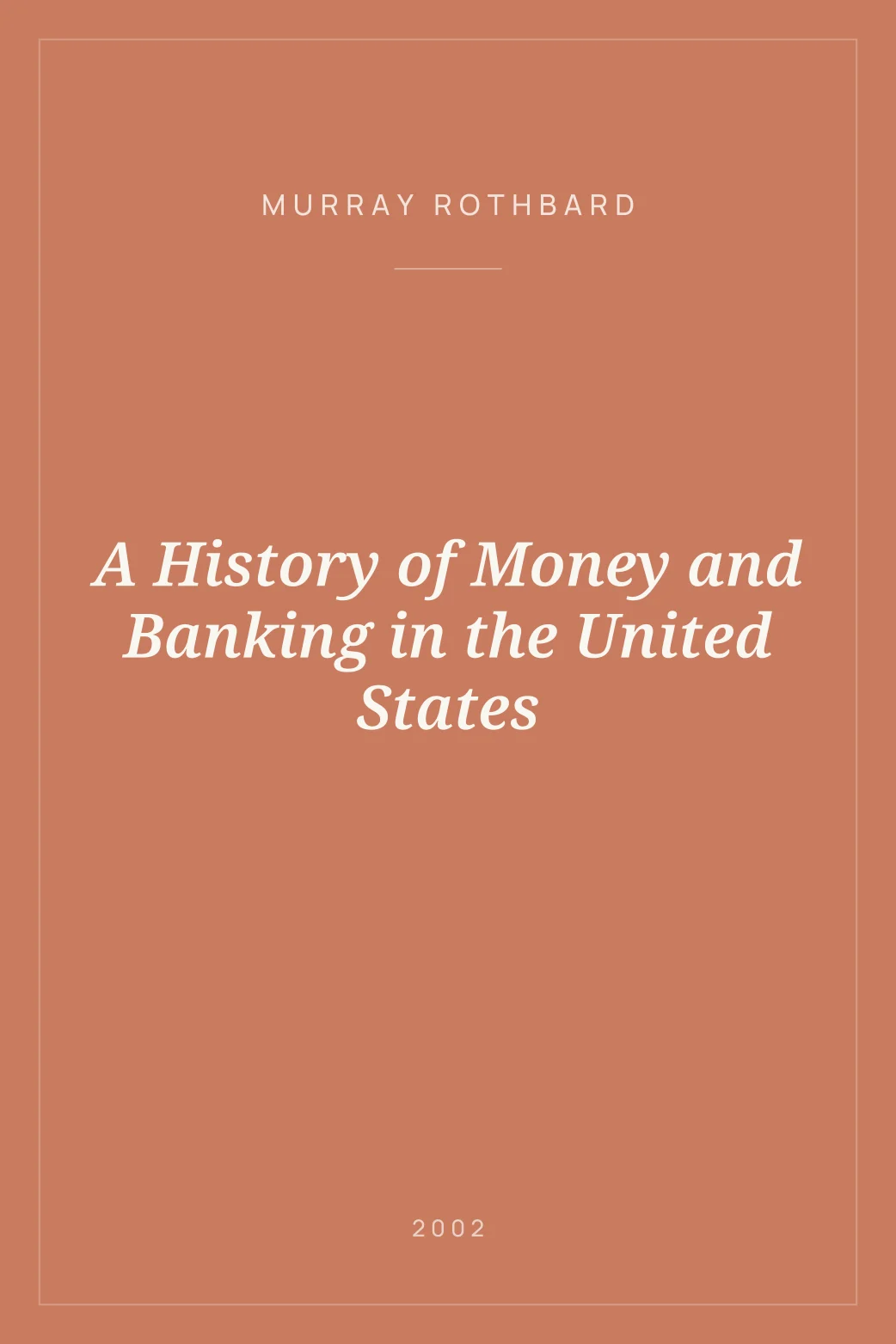 Portada de A History of Money and Banking in the United States