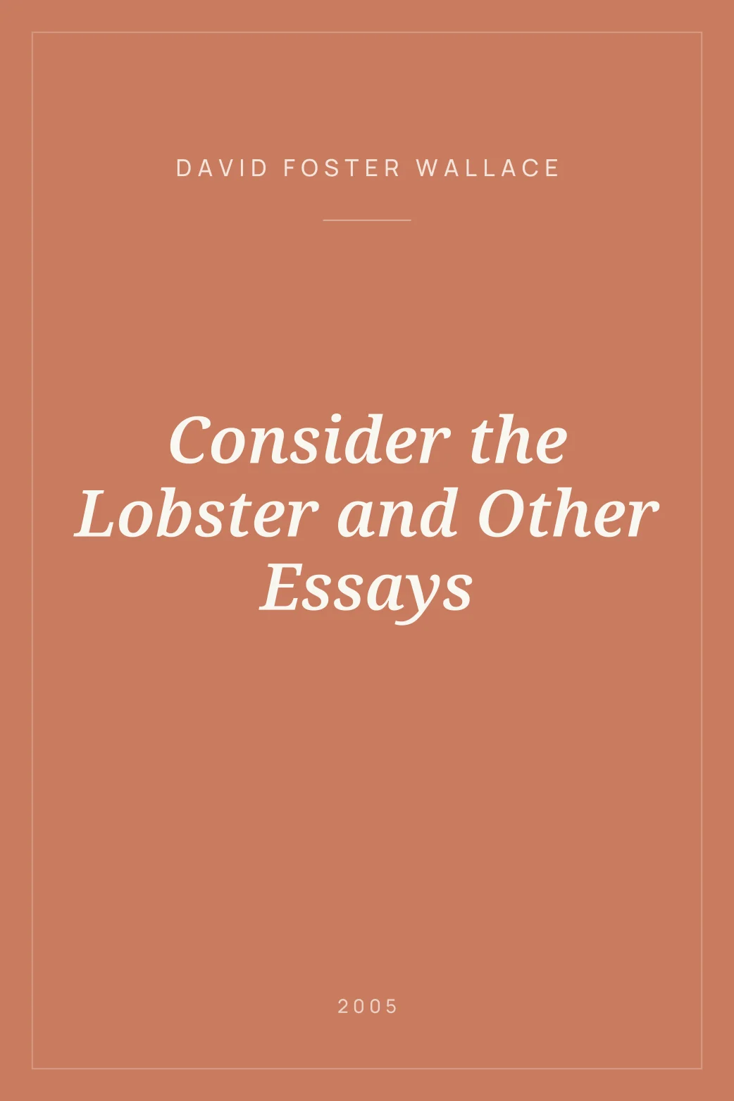 Portada de Consider the Lobster and Other Essays