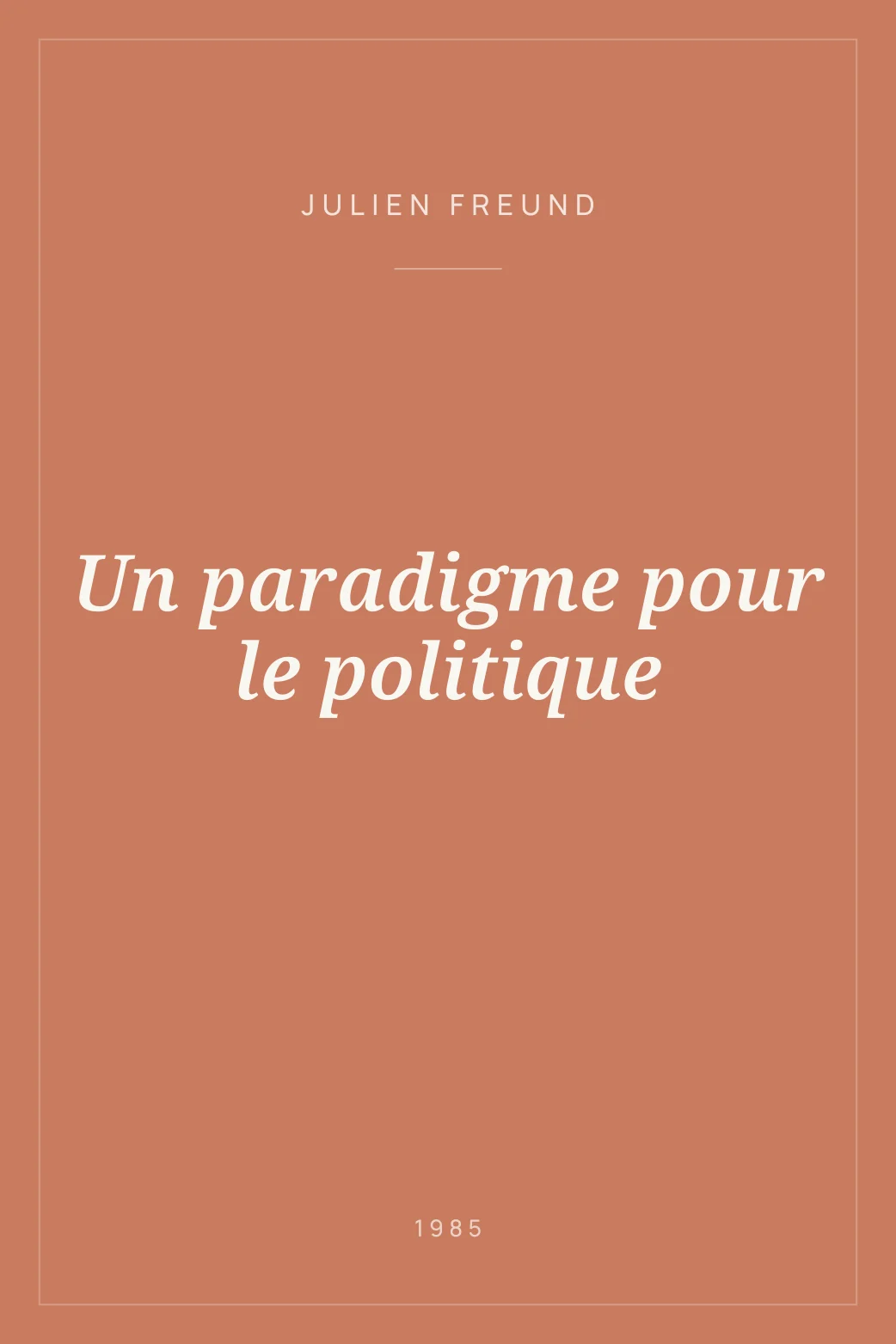Portada de Un paradigme pour le politique
