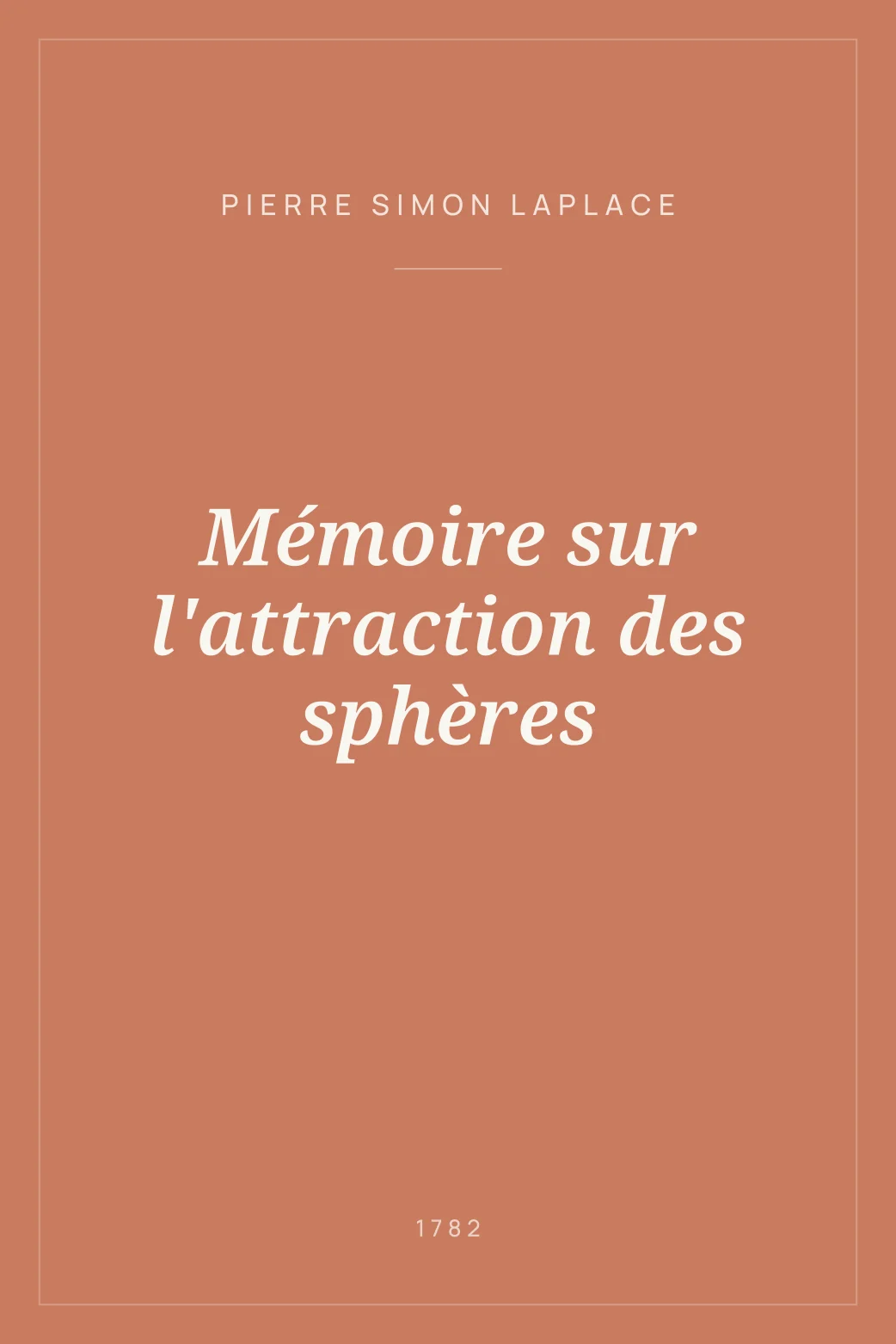 Portada de Mémoire sur l'attraction des sphères