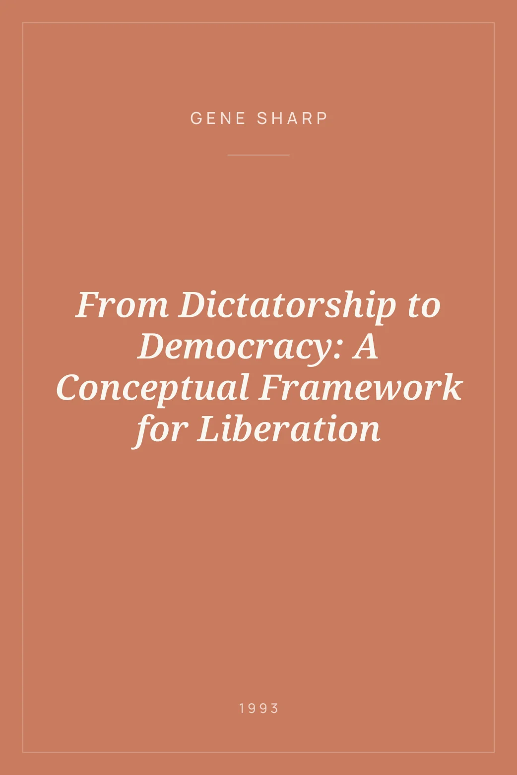 Portada de From Dictatorship to Democracy: A Conceptual Framework for Liberation