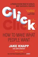 Portada de Click: How to Make What People Want
