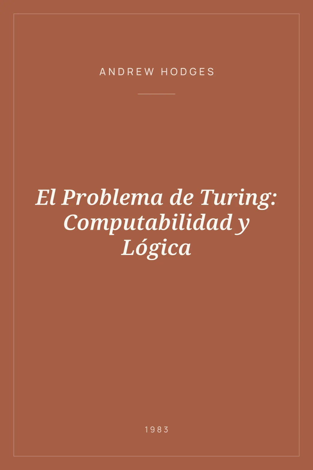 Portada de El Problema de Turing: Computabilidad y Lógica