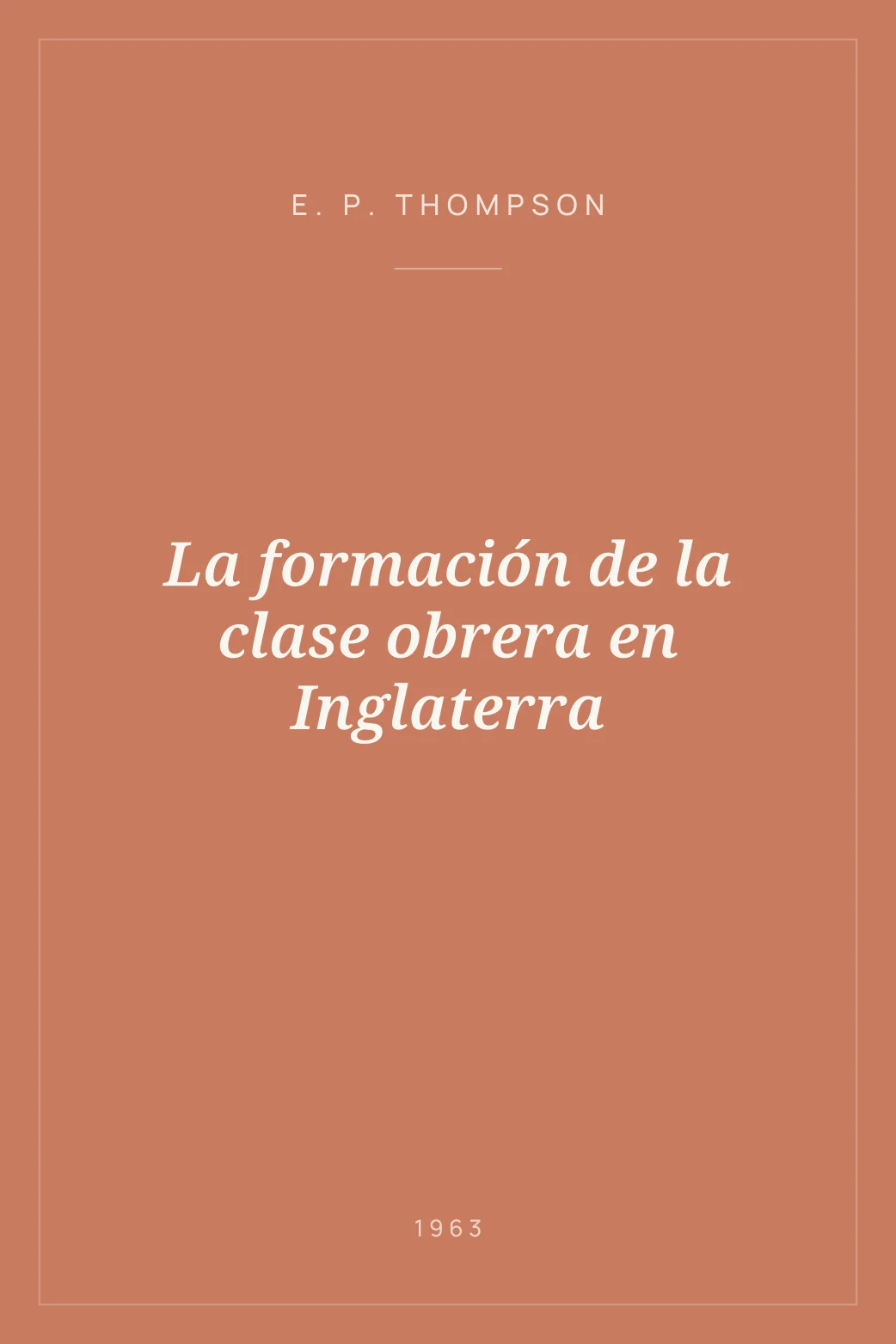 Portada de La formación de la clase obrera en Inglaterra