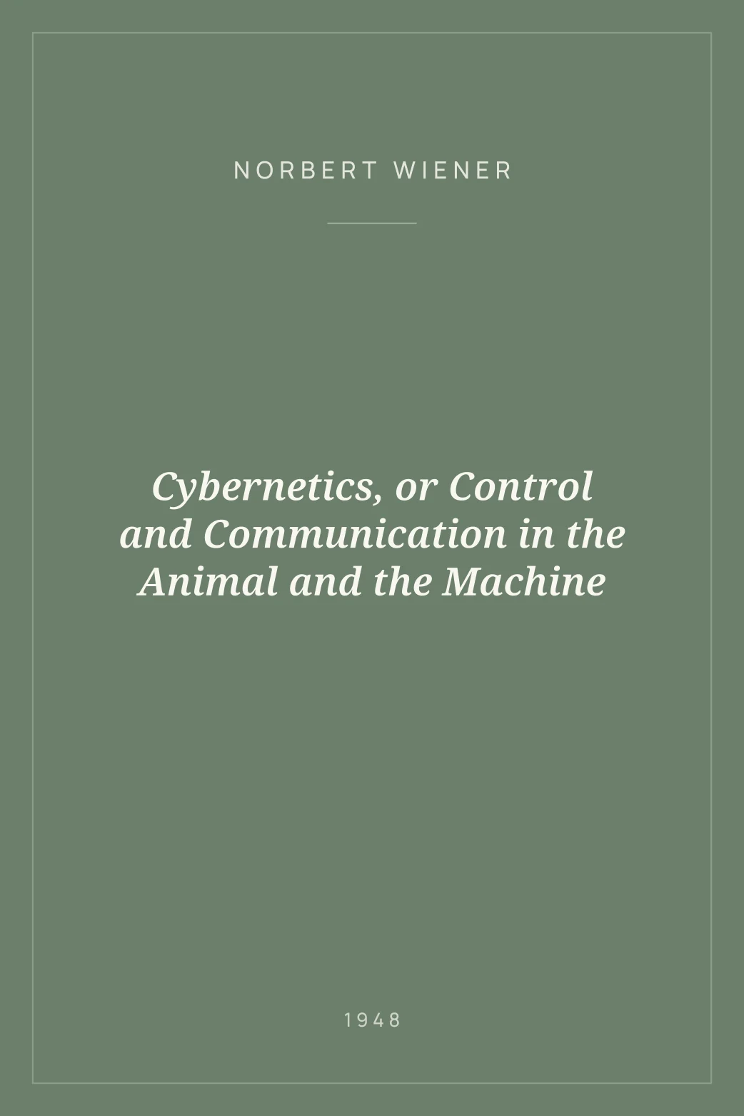 Portada de Cybernetics, or Control and Communication in the Animal and the Machine