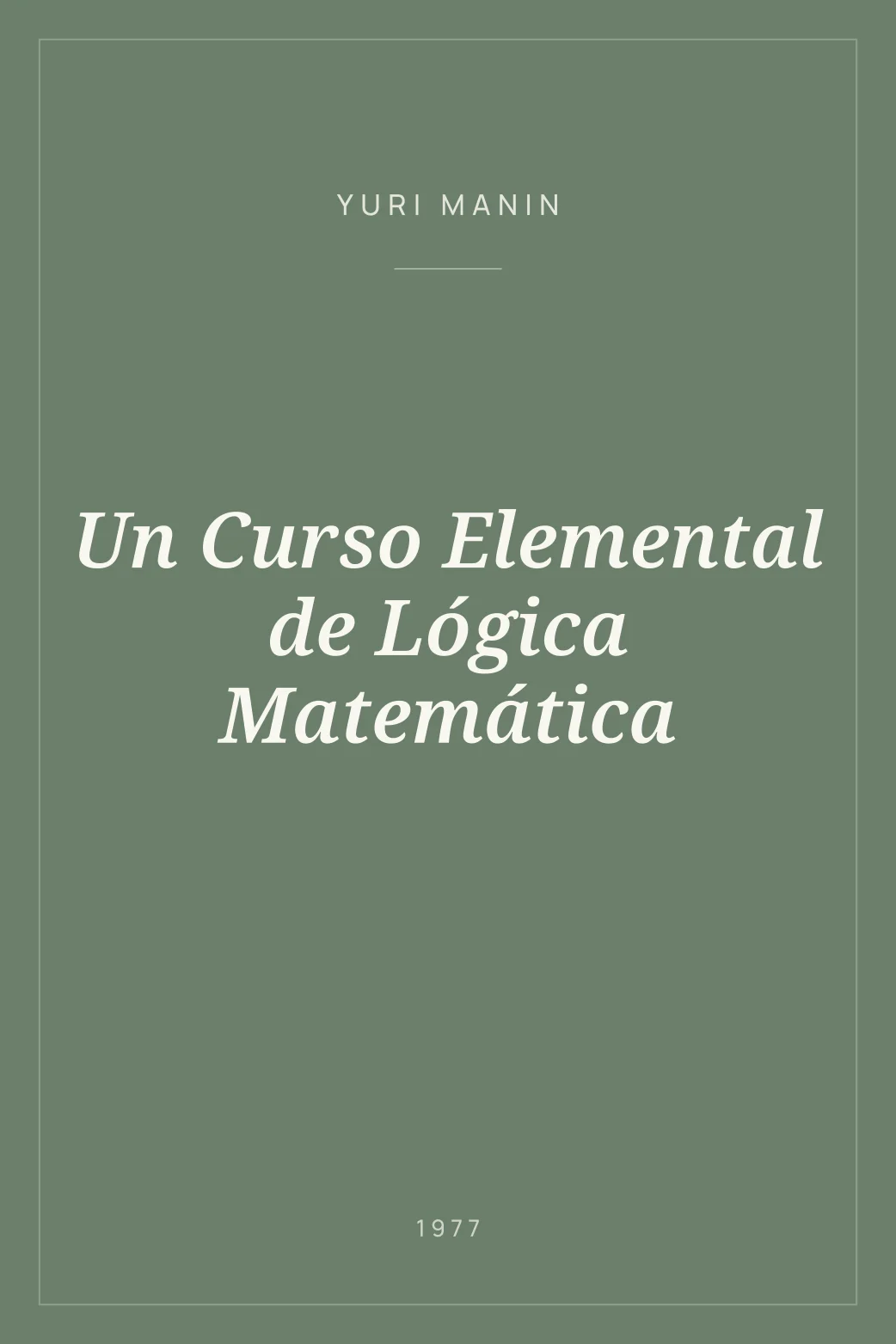 Portada de Un Curso Elemental de Lógica Matemática