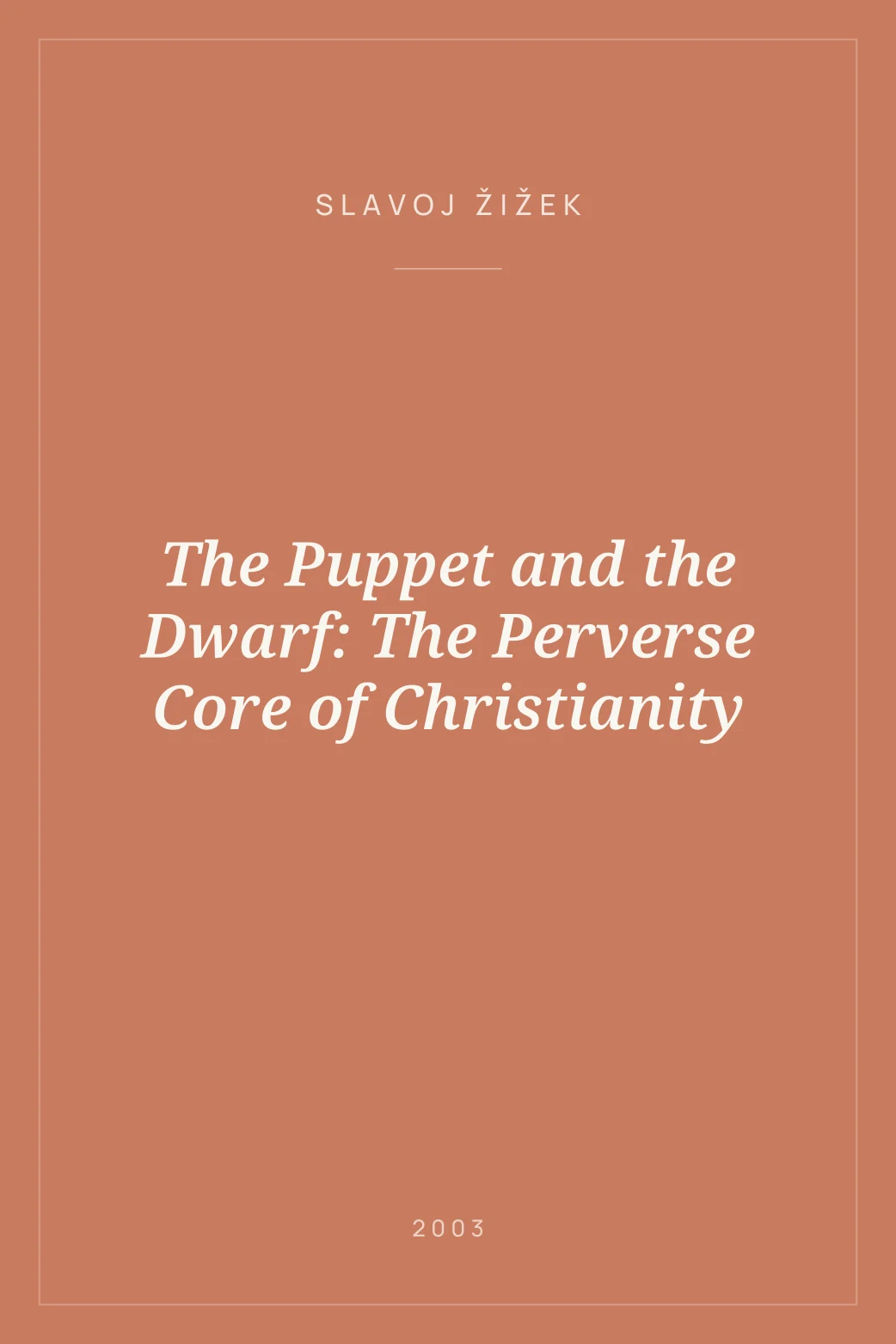 Portada de The Puppet and the Dwarf: The Perverse Core of Christianity