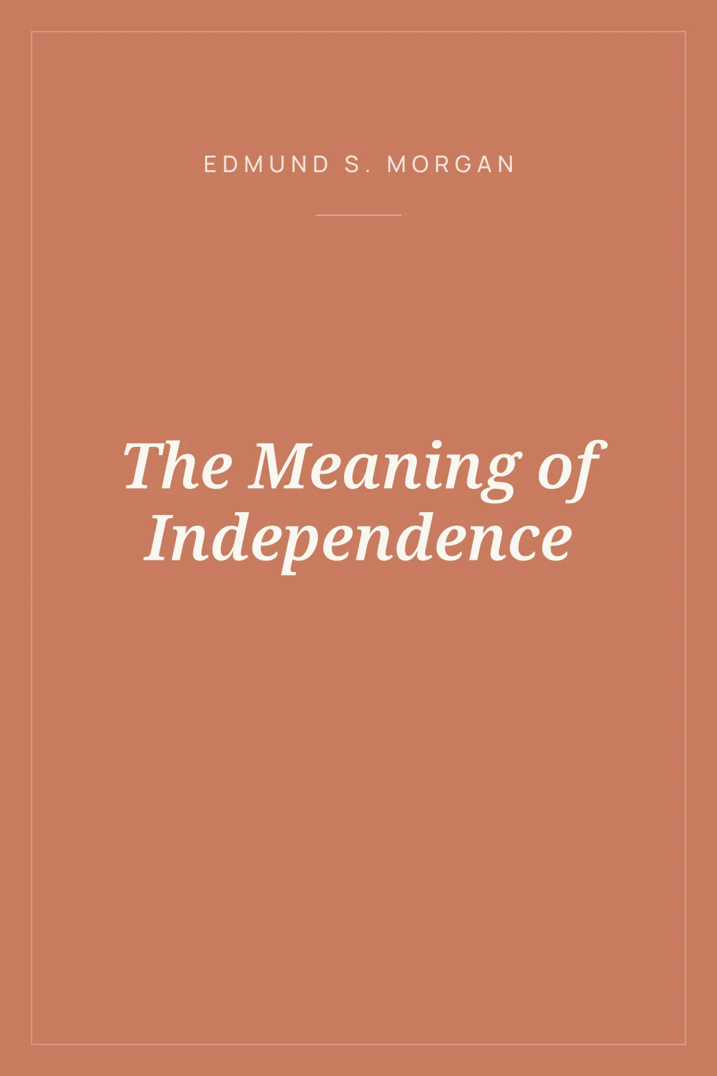 Portada de The Meaning of Independence