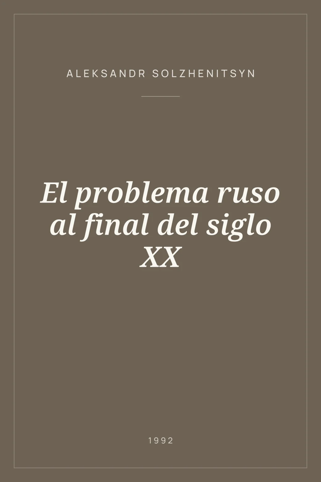 Portada de El problema ruso al final del siglo XX