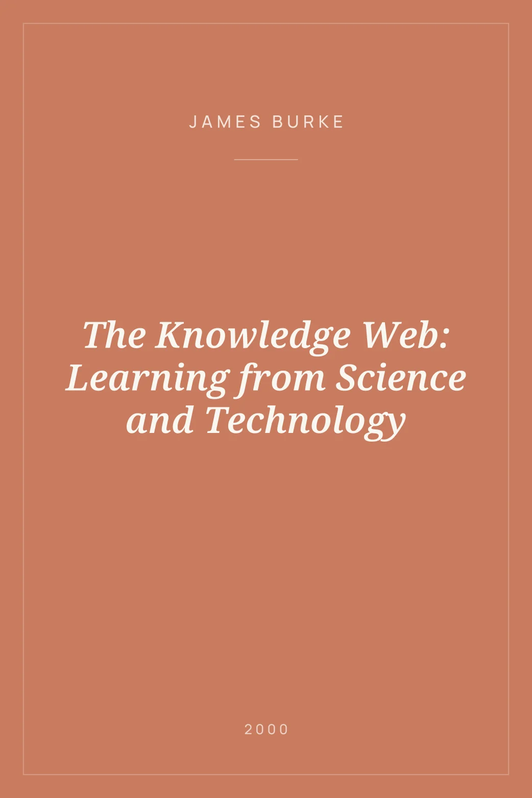 Portada de The Knowledge Web: Learning from Science and Technology
