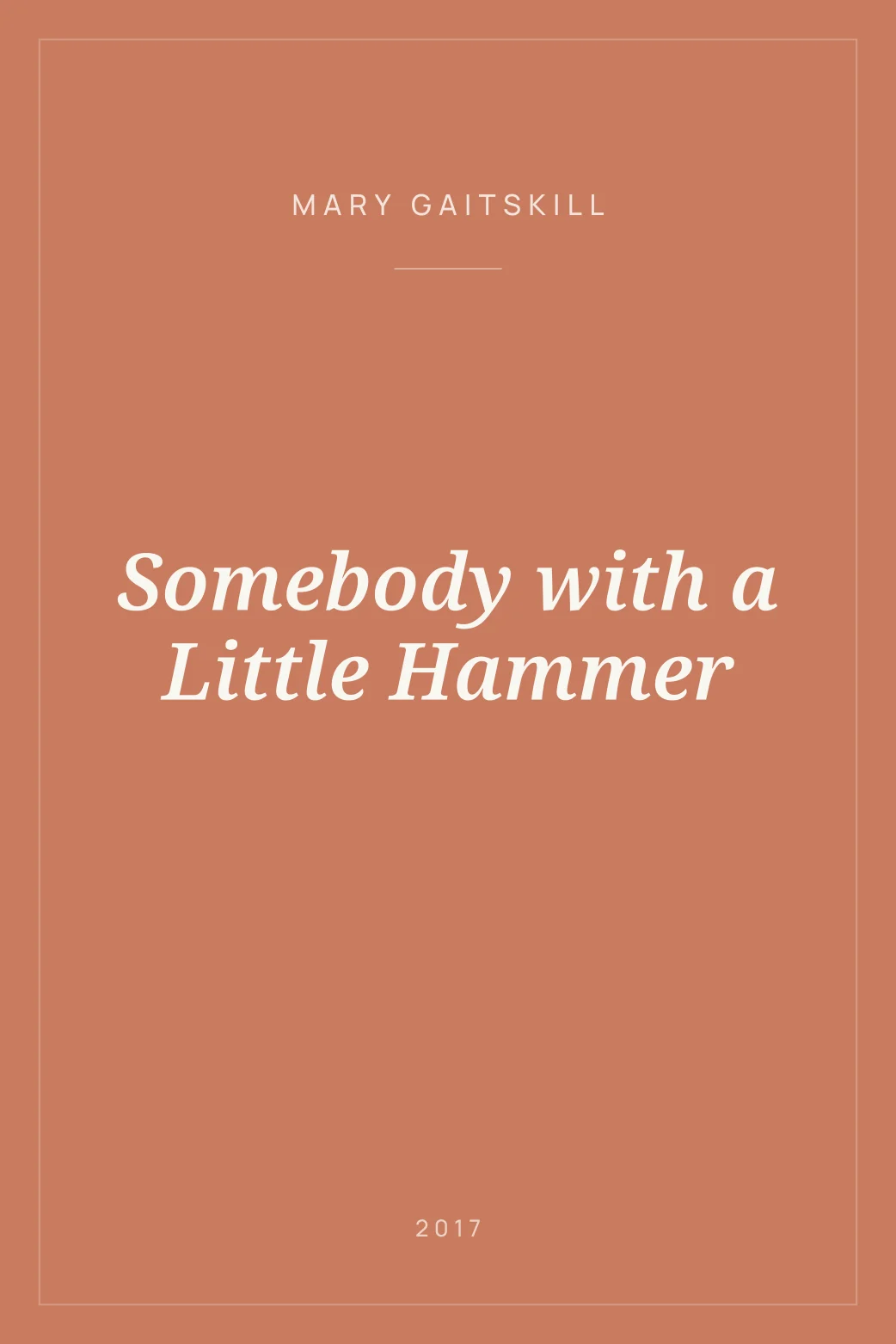 Portada de Somebody with a Little Hammer
