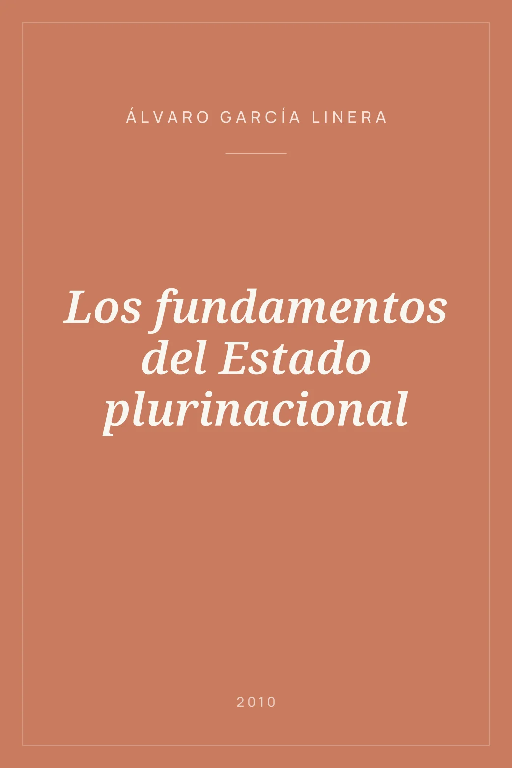 Portada de Los fundamentos del Estado plurinacional