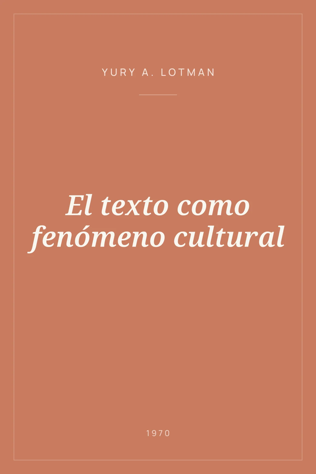 Portada de El texto como fenómeno cultural