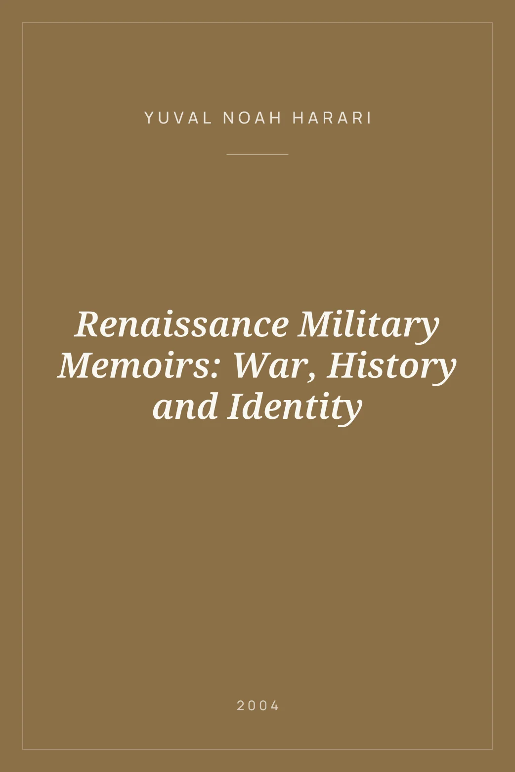 Portada de Renaissance Military Memoirs: War, History and Identity