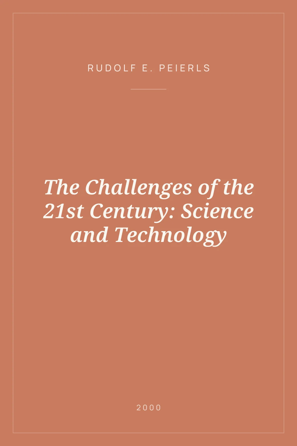 Portada de The Challenges of the 21st Century: Science and Technology