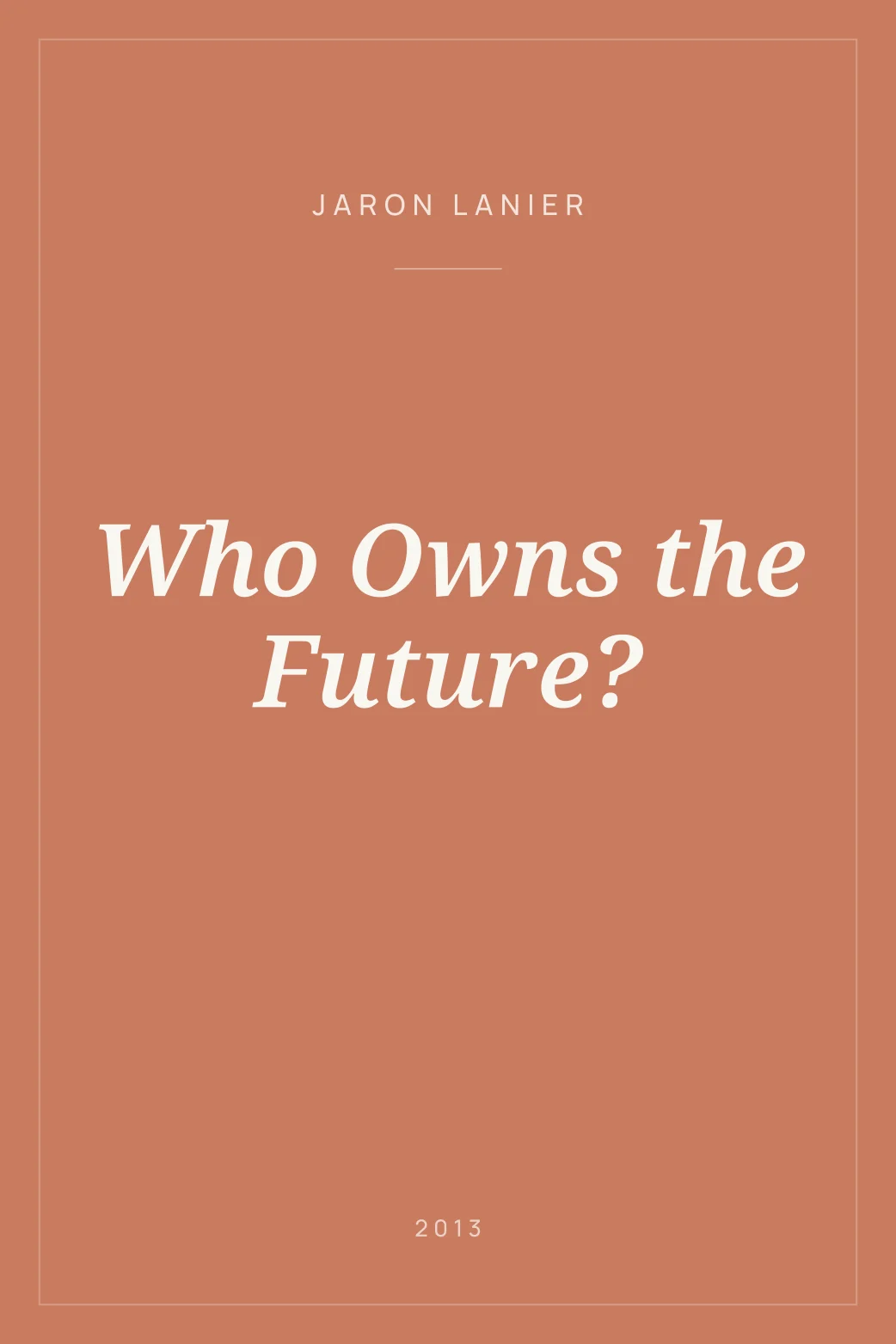 Portada de Who Owns the Future?