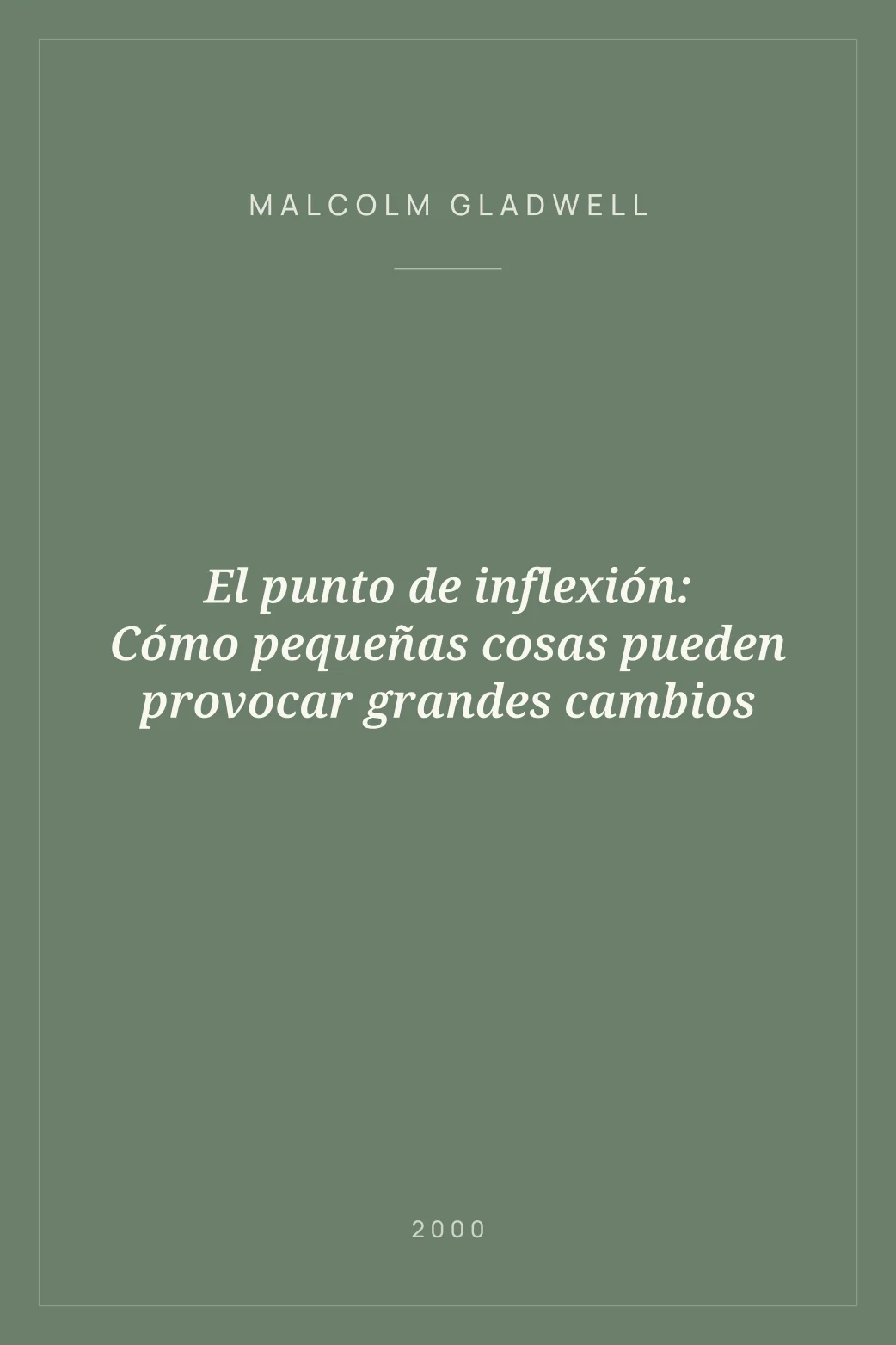 Portada de El punto de inflexión: Cómo pequeñas cosas pueden provocar grandes cambios
