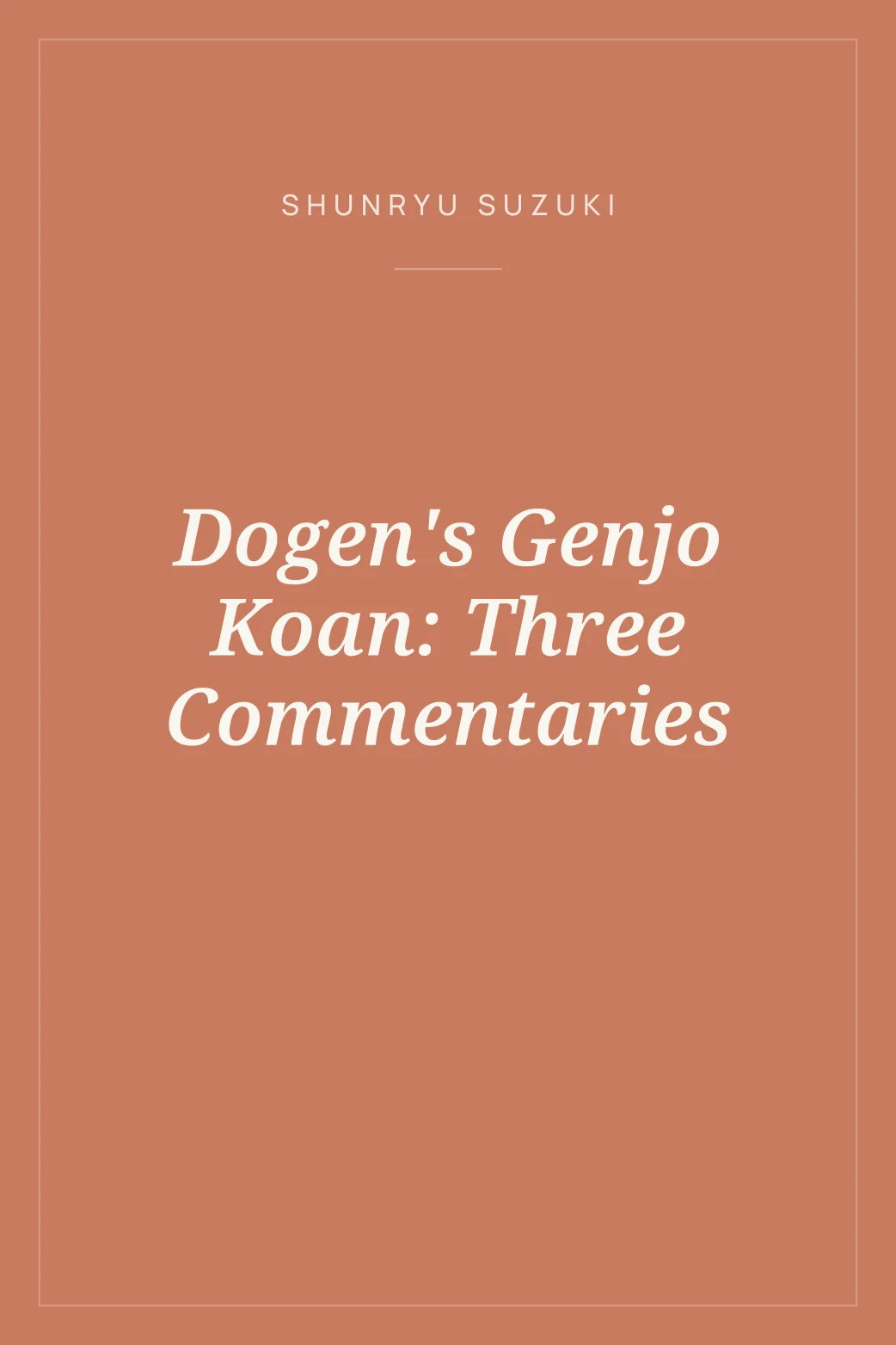 Portada de Dogen's Genjo Koan: Three Commentaries