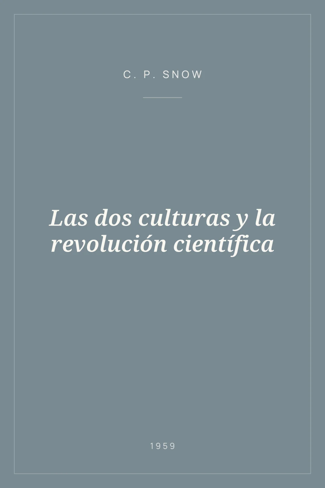 Portada de Las dos culturas y la revolución científica