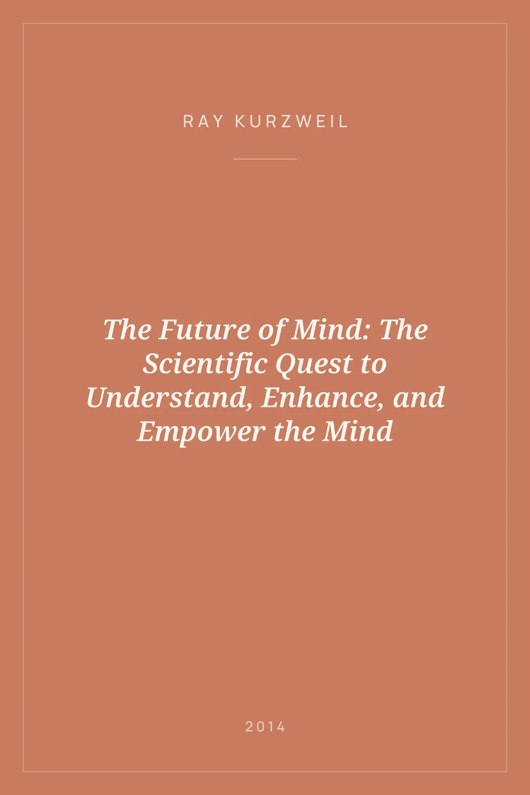Portada de The Future of Mind: The Scientific Quest to Understand, Enhance, and Empower the Mind