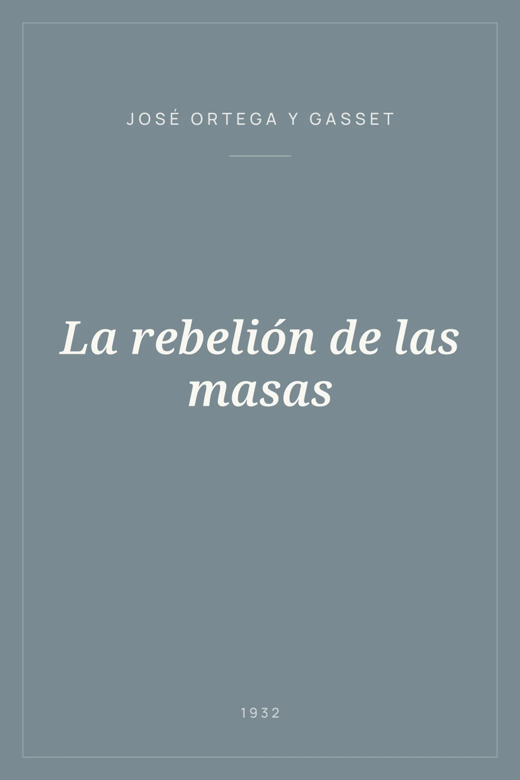 Portada de La rebelión de las masas