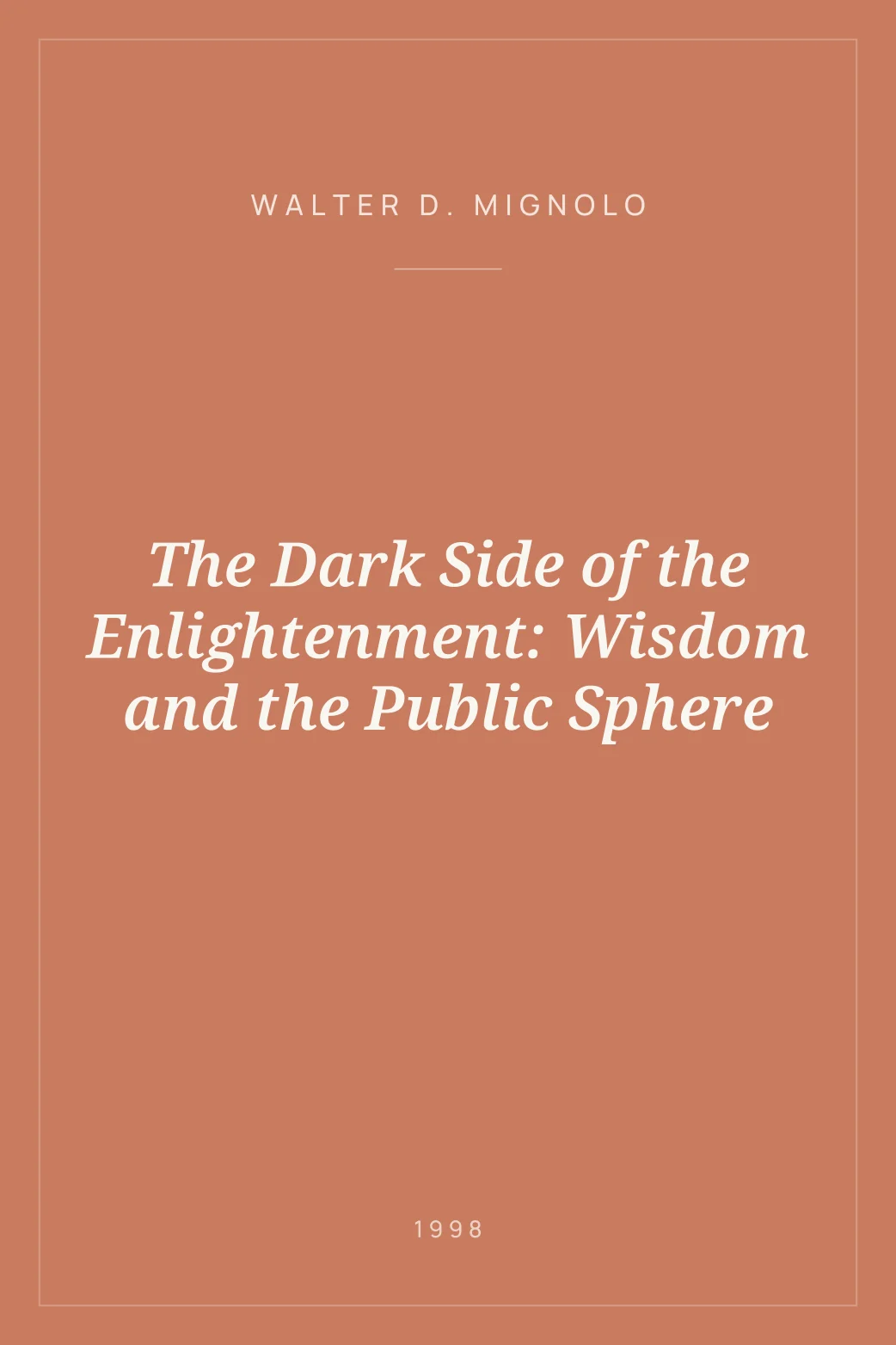 Portada de The Dark Side of the Enlightenment: Wisdom and the Public Sphere