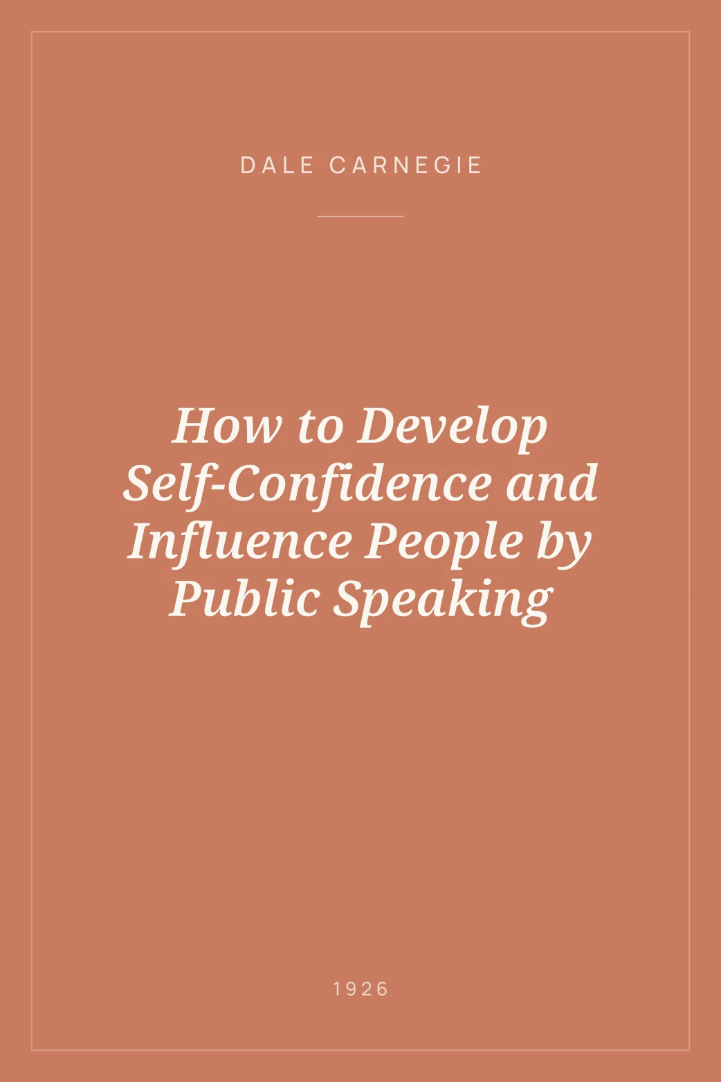 Portada de How to Develop Self-Confidence and Influence People by Public Speaking