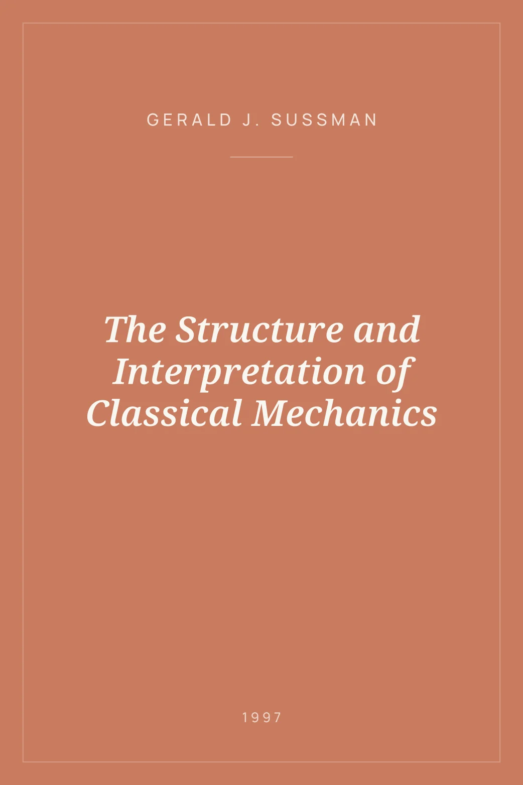 Portada de The Structure and Interpretation of Classical Mechanics