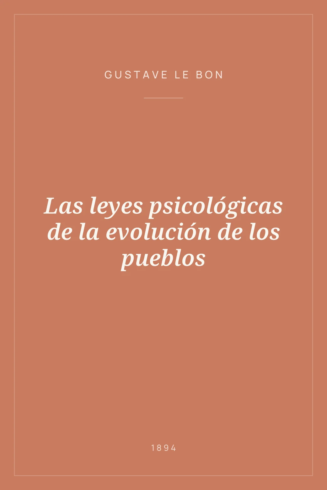 Portada de Las leyes psicológicas de la evolución de los pueblos