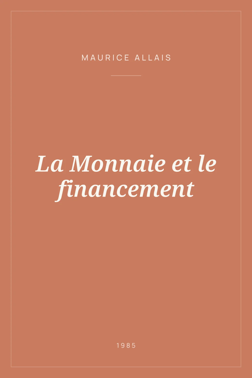Portada de La Monnaie et le financement