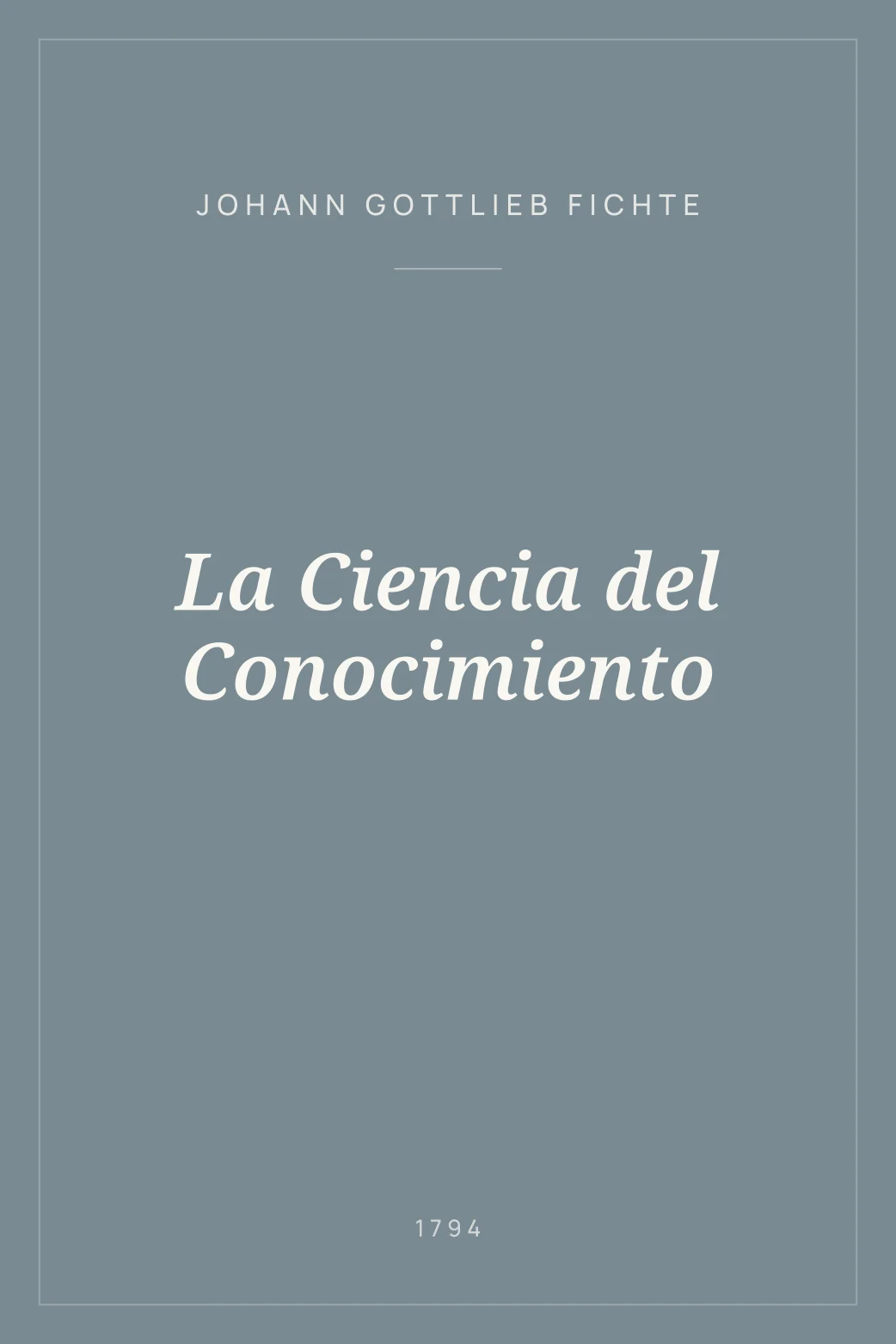 Portada de La Ciencia del Conocimiento