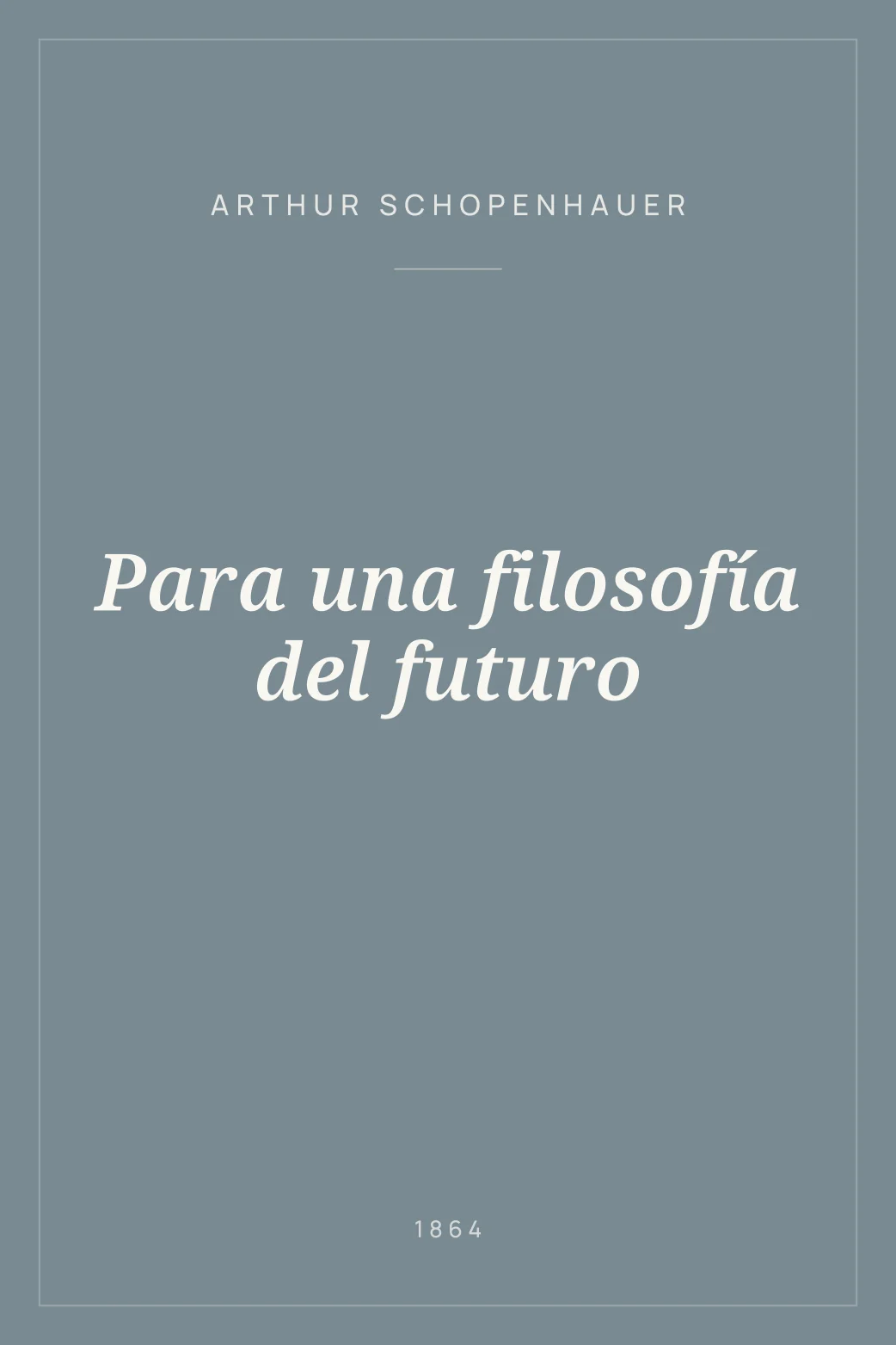 Portada de Para una filosofía del futuro