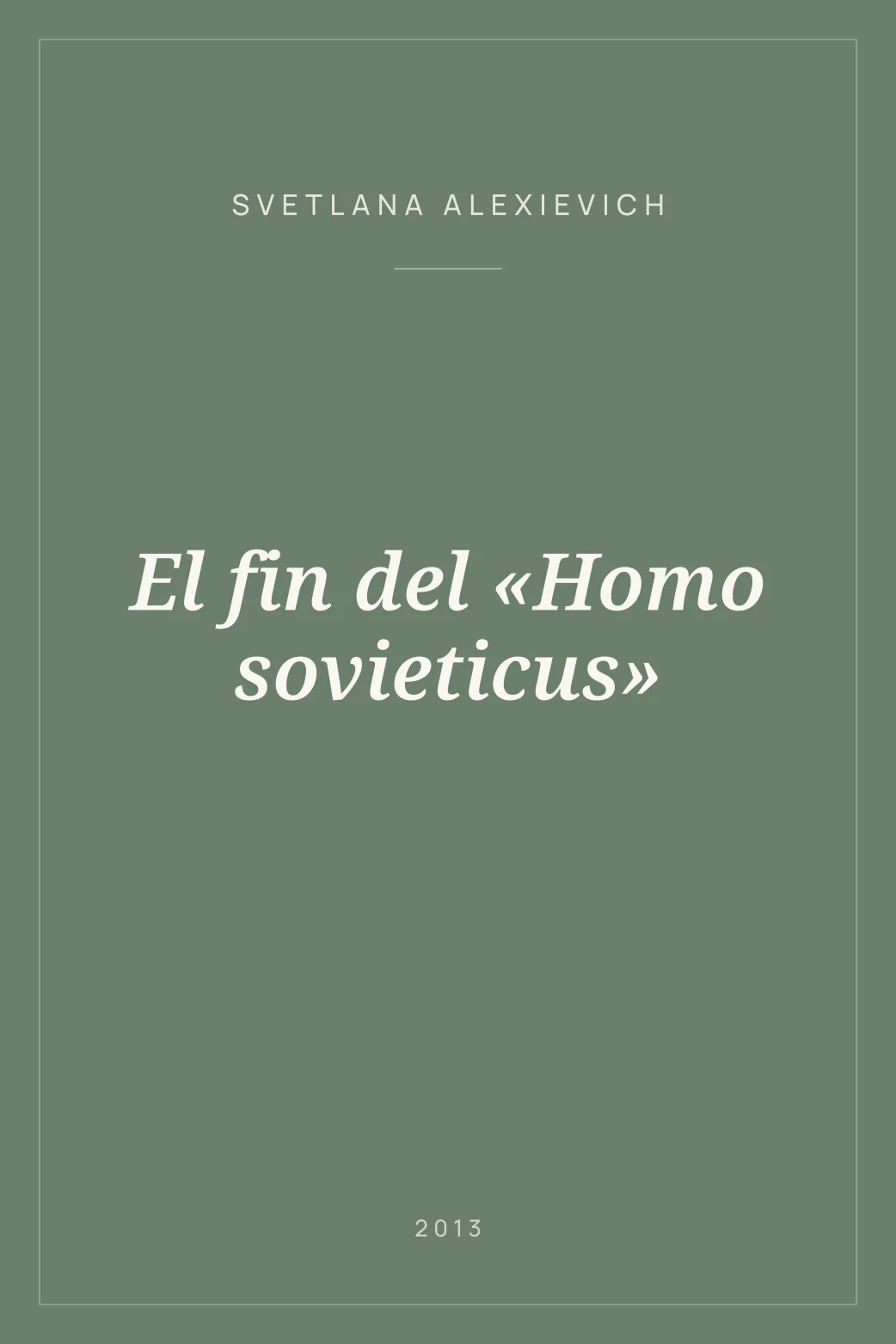Portada de El fin del «Homo sovieticus»