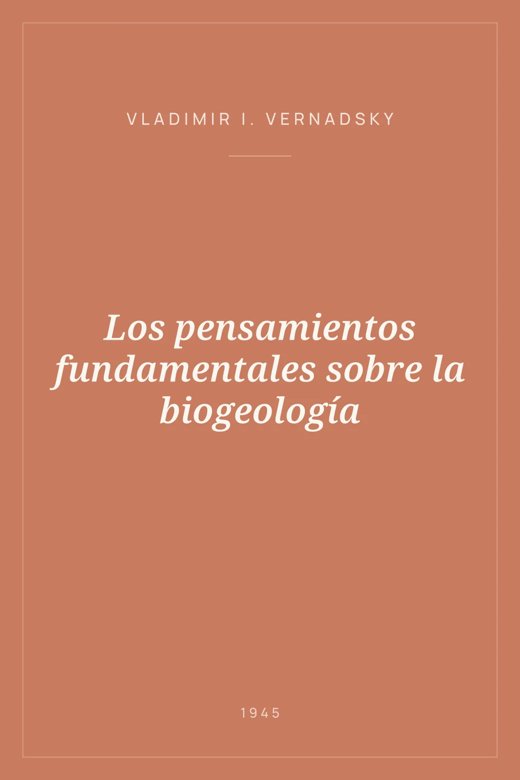 Portada de Los pensamientos fundamentales sobre la biogeología