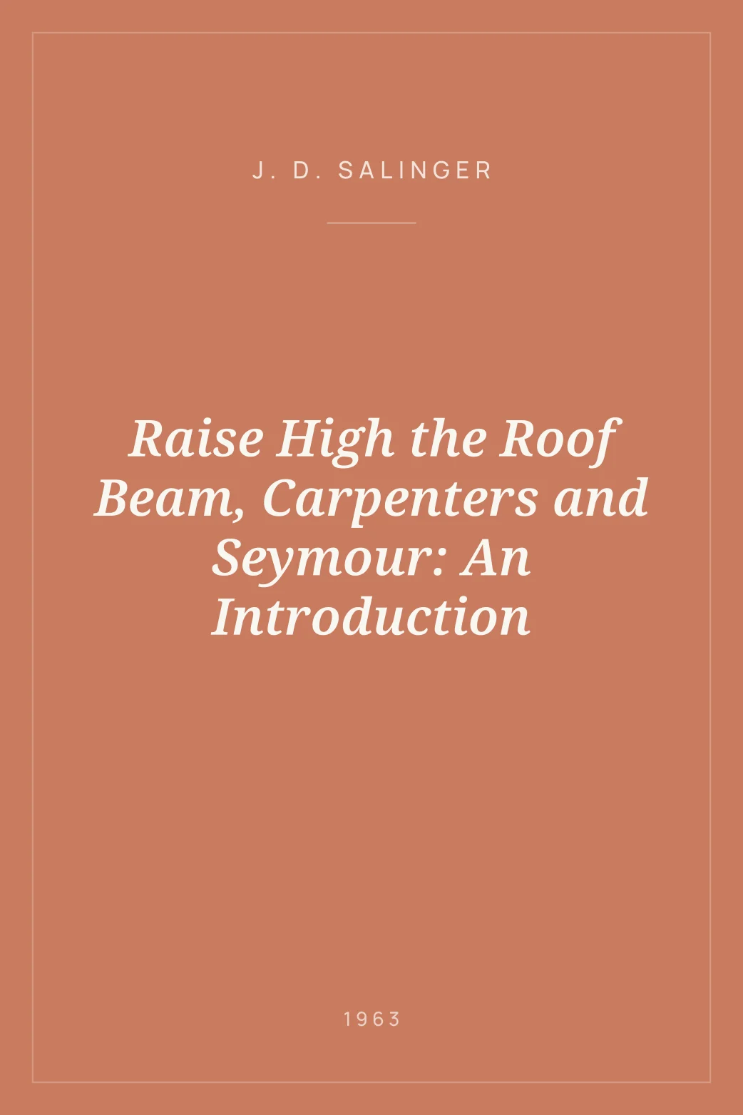 Portada de Raise High the Roof Beam, Carpenters and Seymour: An Introduction