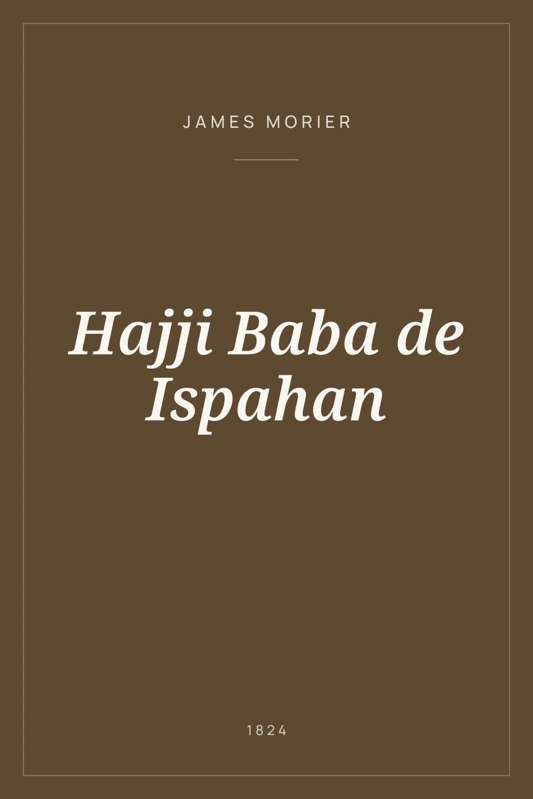 Portada de Hajji Baba de Ispahan