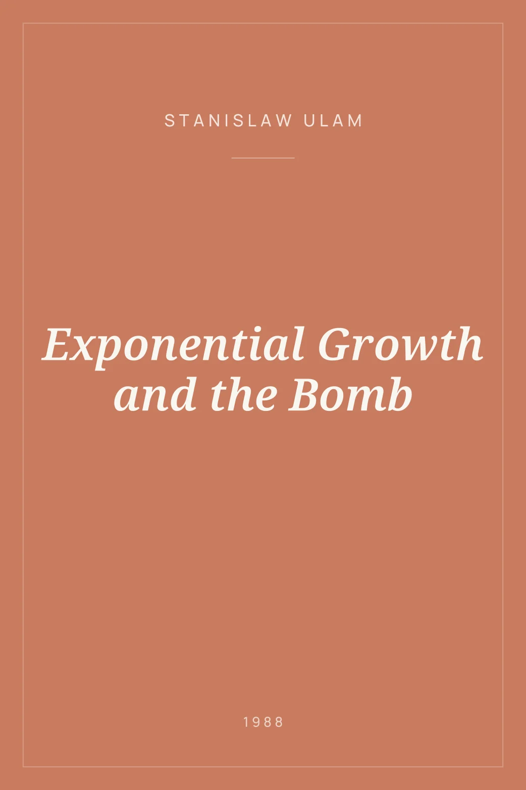 Portada de Exponential Growth and the Bomb