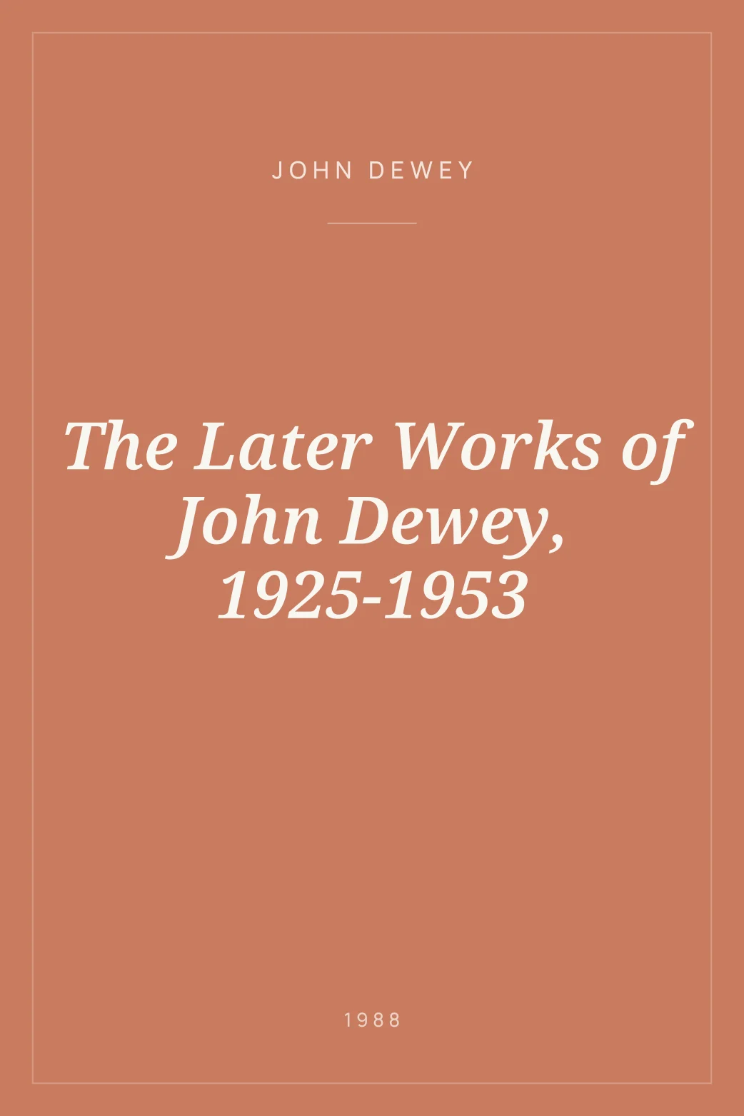 Portada de The Later Works of John Dewey, 1925-1953