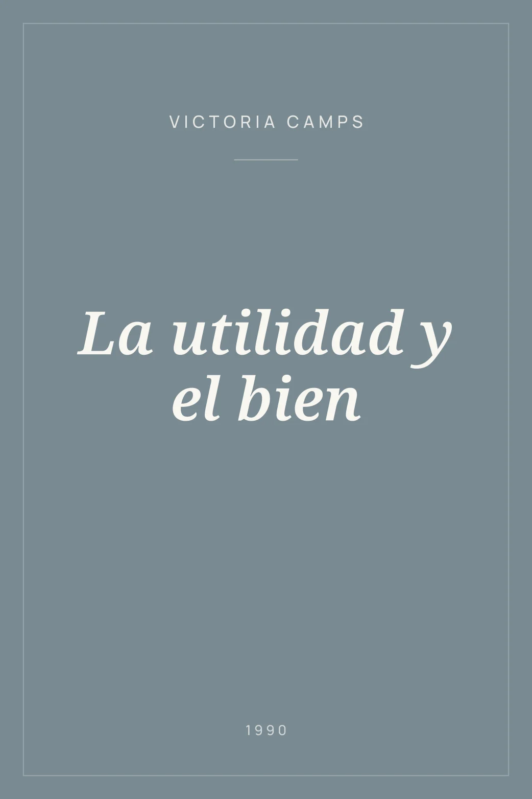 Portada de La utilidad y el bien