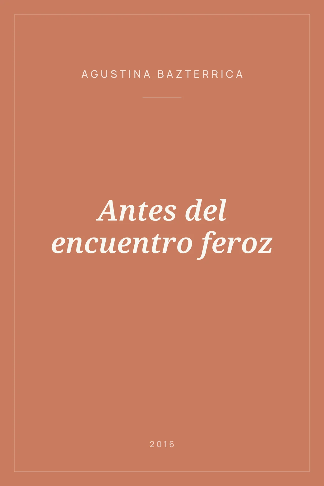 Portada de Antes del encuentro feroz