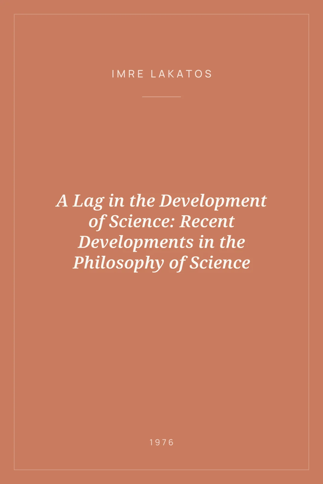 Portada de A Lag in the Development of Science: Recent Developments in the Philosophy of Science