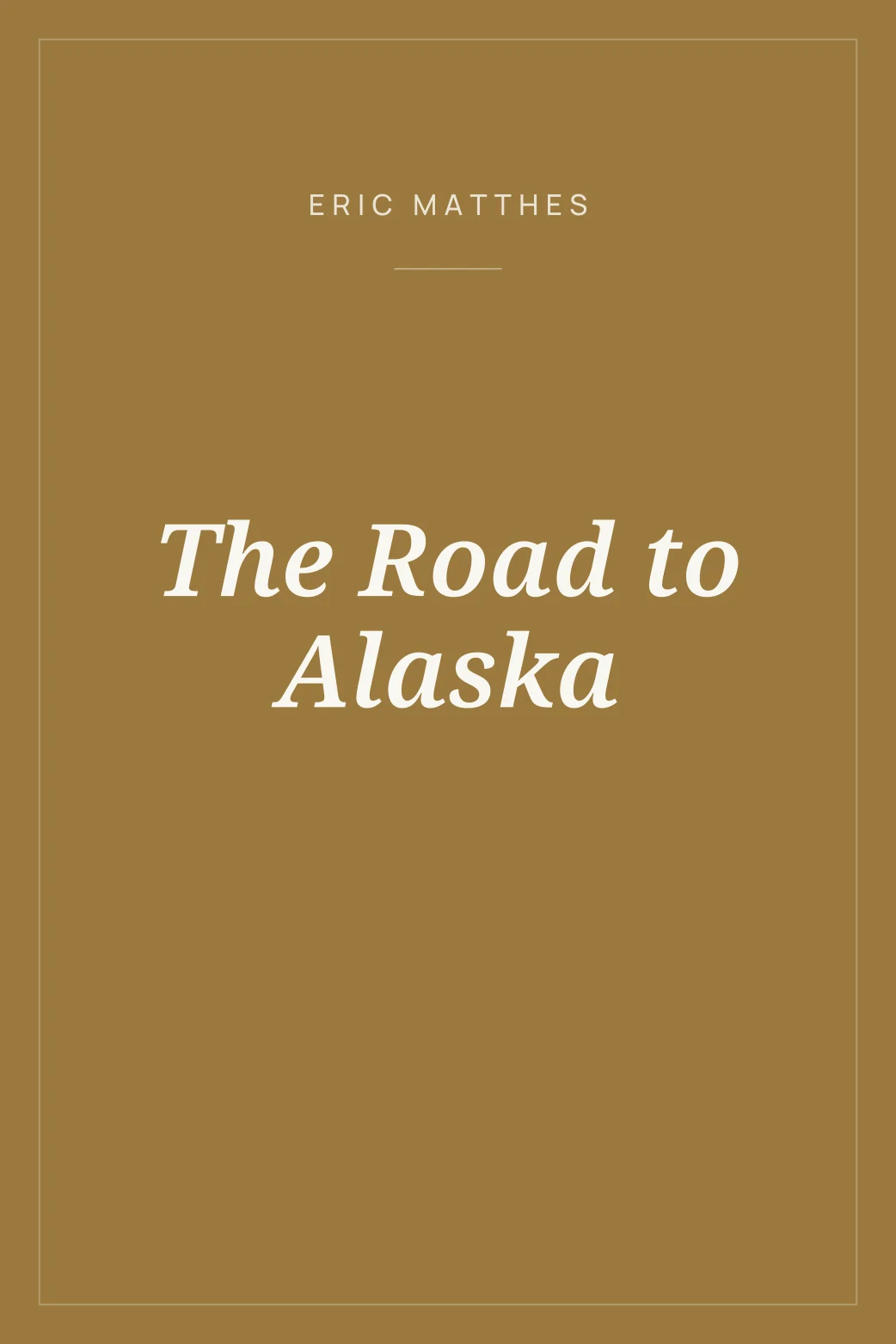 Portada de The Road to Alaska