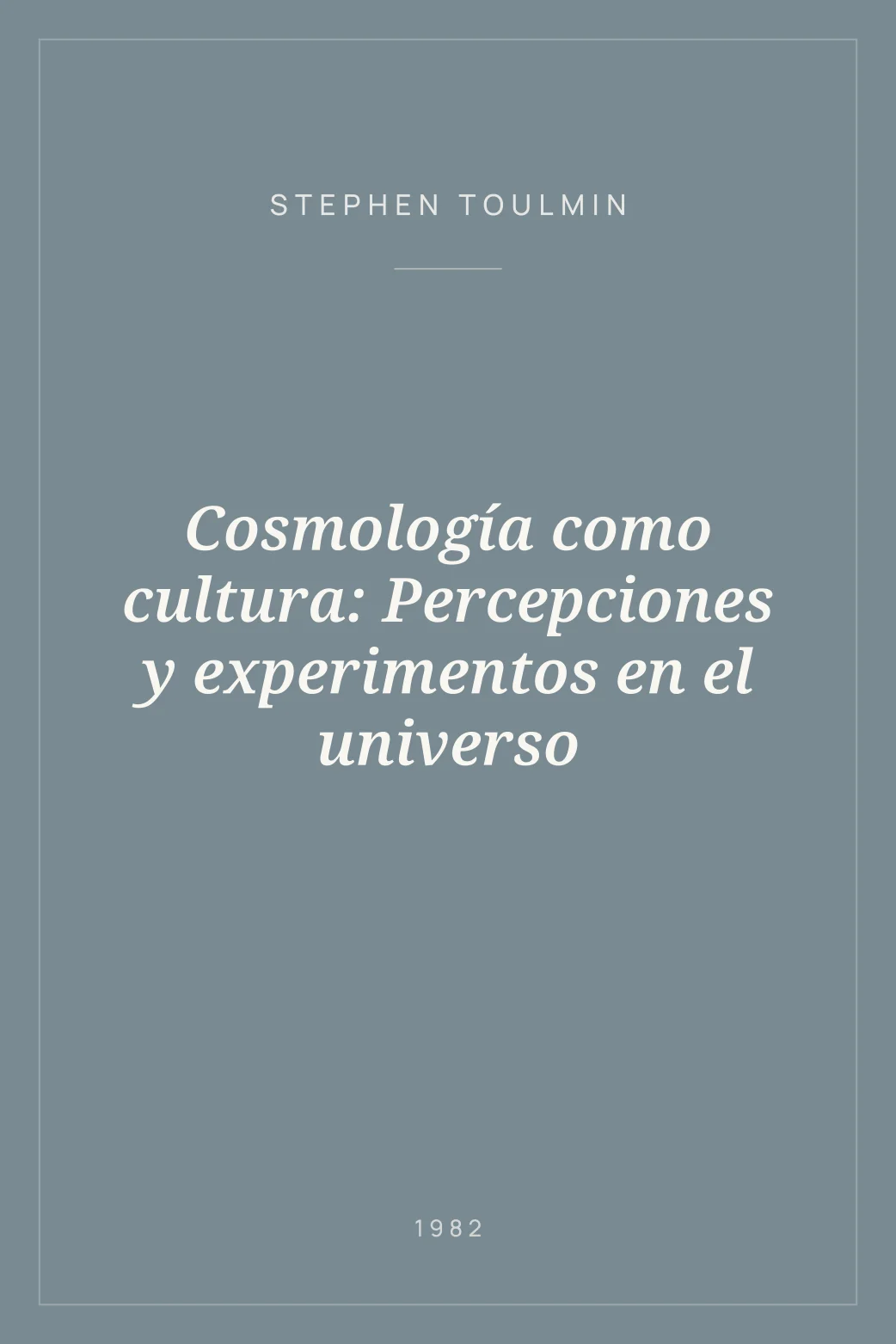 Portada de Cosmología como cultura: Percepciones y experimentos en el universo