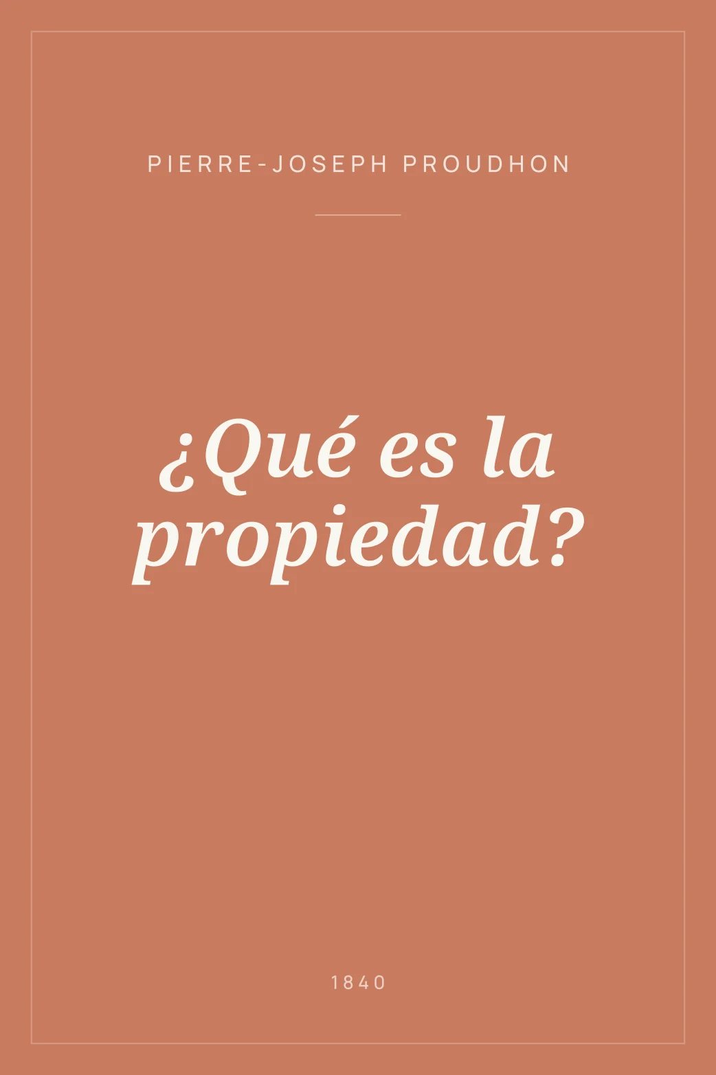 Portada de ¿Qué es la propiedad?