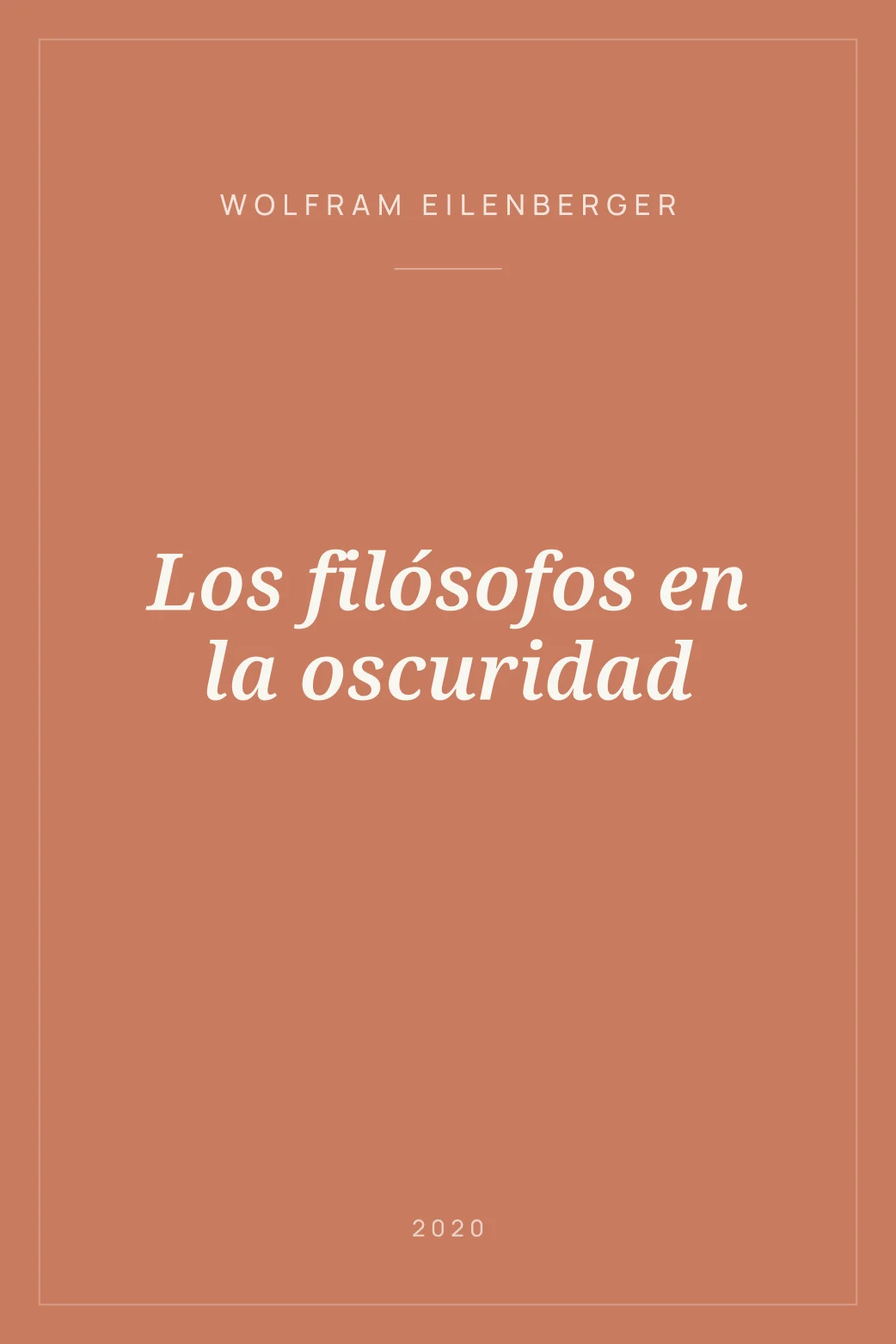 Portada de Los filósofos en la oscuridad