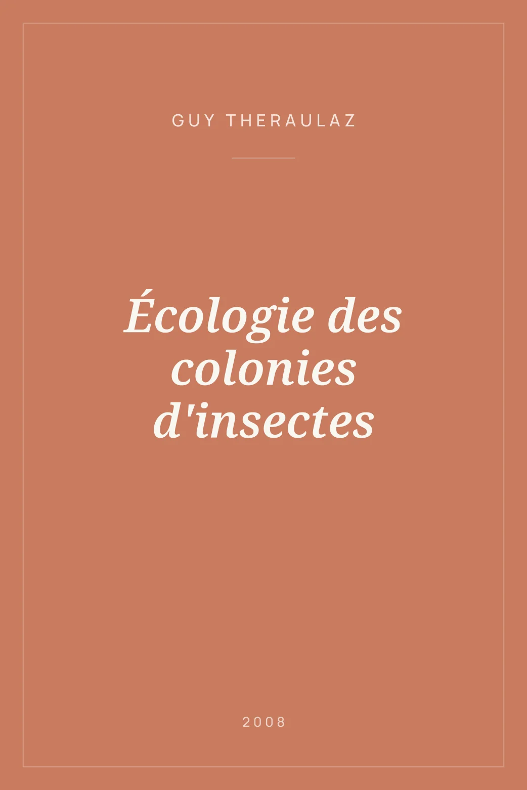 Portada de Écologie des colonies d'insectes