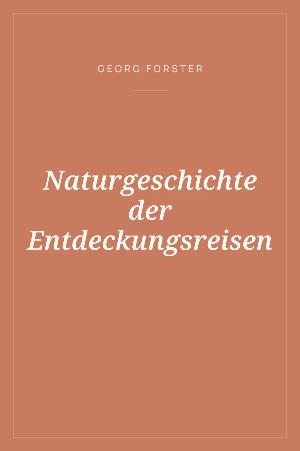 Portada de Naturgeschichte der Entdeckungsreisen