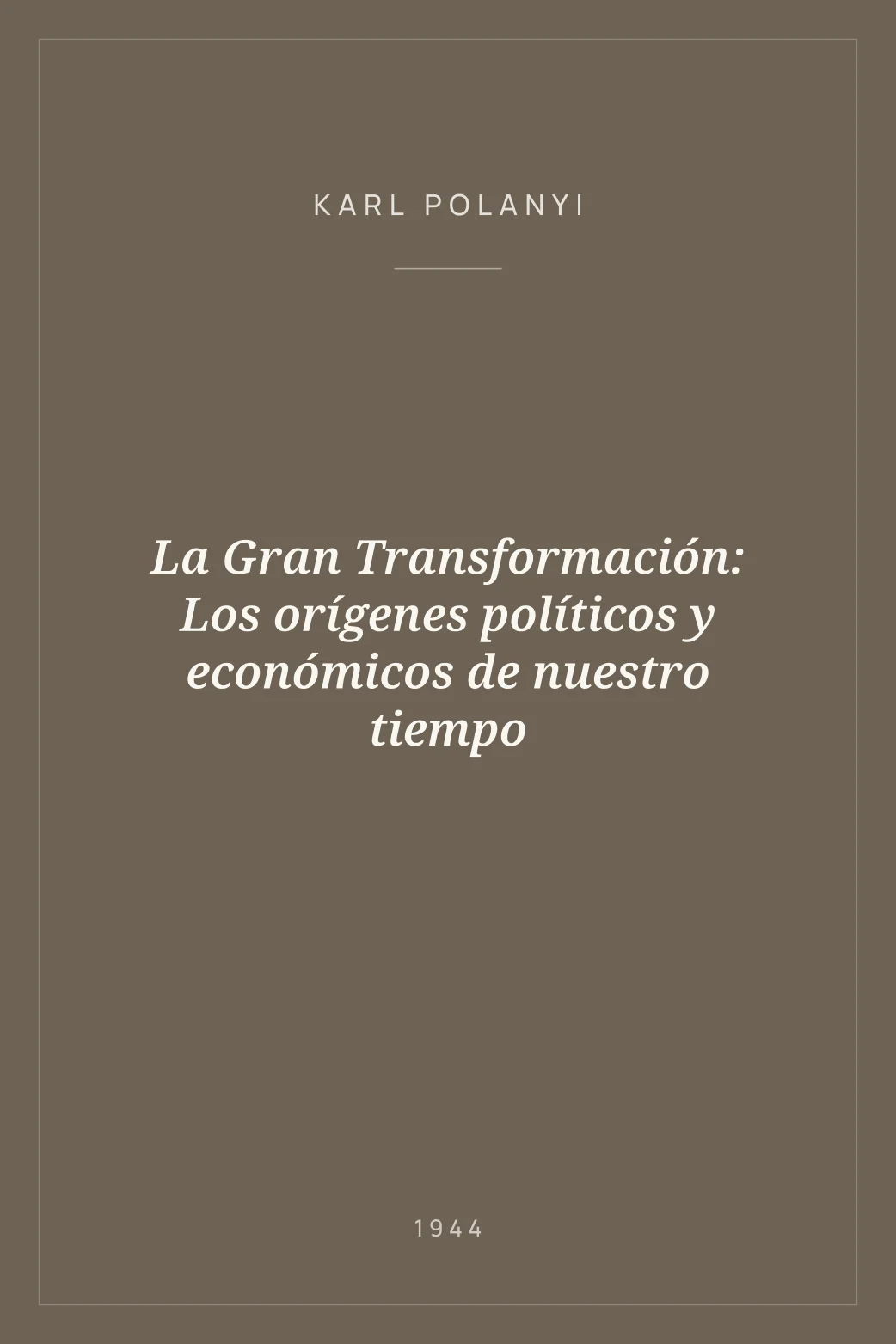 Portada de La Gran Transformación: Los orígenes políticos y económicos de nuestro tiempo